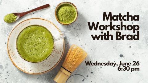 Information about Matcha Workshop